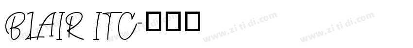 BLAIR ITC字体转换